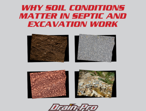 Why Soil Conditions Matter in Septic and Excavation Work
